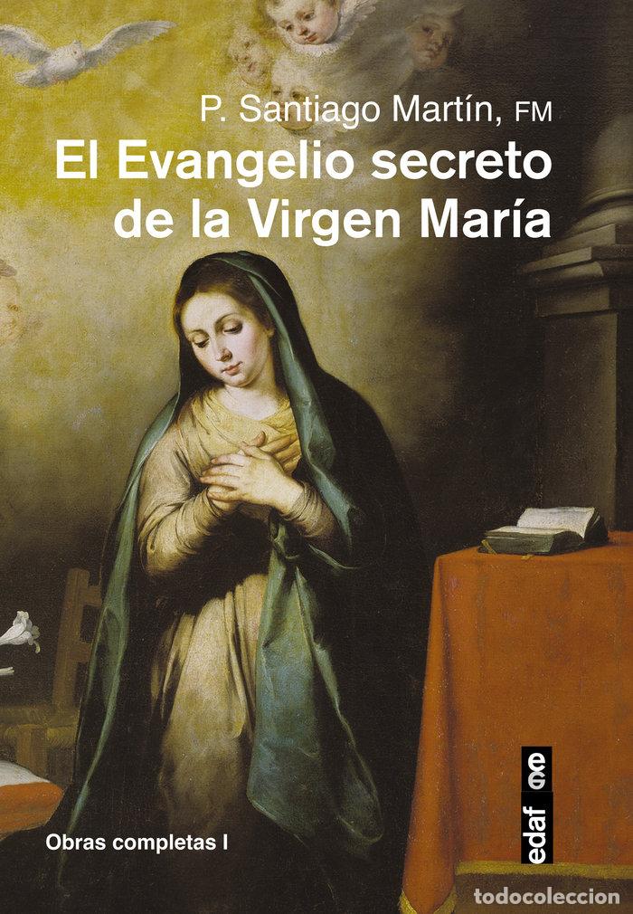 Libri: EVANGELIO SECRETO DE LA VIRGEN MARIA,EL - MARTIN, SANTIAGO