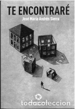 books: TE ENCONTRARE - ANDRES SIERRA, JOSE MARIA