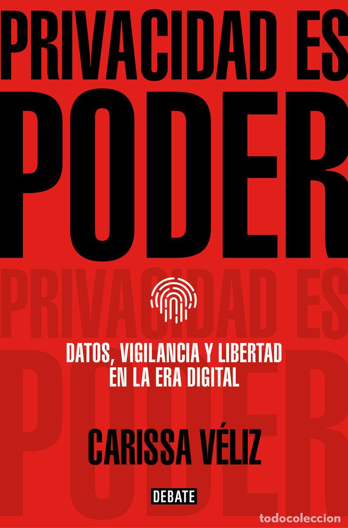 books: PRIVACIDAD ES PODER - VELIZ, CARISSA