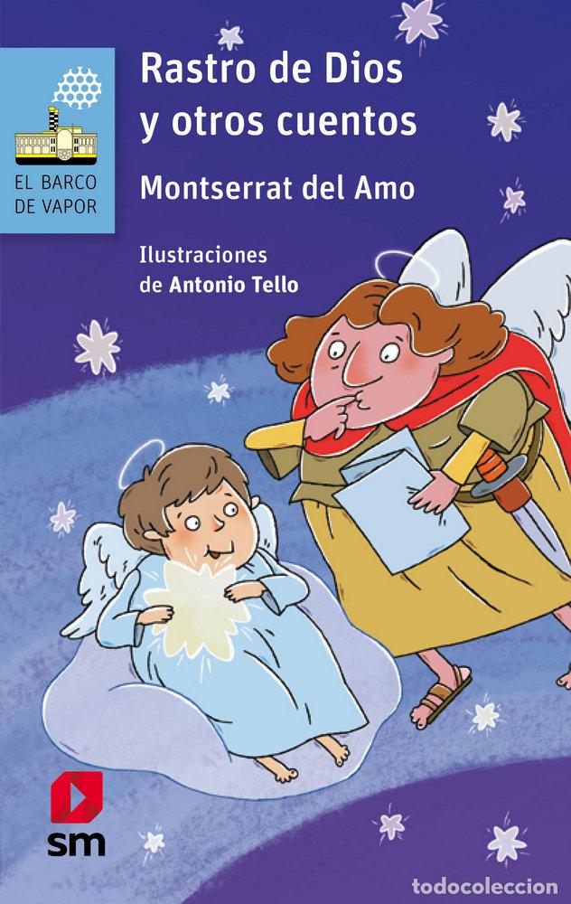 Libri: RASTRO DE DIOS Y OTROS CUENTOS - AMO, MONTSERRAT DEL