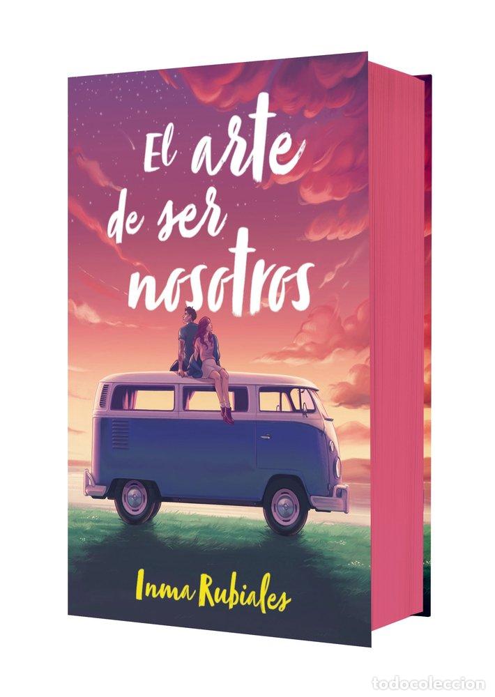 Libri: EL ARTE DE SER NOSOTROS (EDICI&Oacute;N ESPECIAL) - Rubiales, Inma