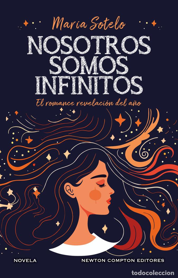 Libri: NOSOTROS SOMOS INFINITOS - SOTELO, MARIA