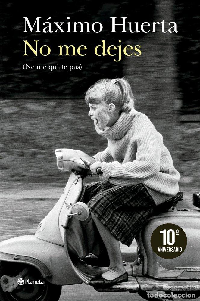 B&uuml;cher: NO ME DEJES (NE ME QUITTE PAS) - Huerta, M&aacute;ximo
