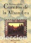 Libros: CUENTOS DE LA ALHAMBRA - IRVING, WASHINGTON