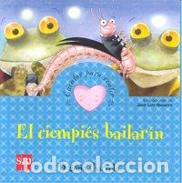 Libri: EL CIEMPIES BAILAR&Iacute;N - Ibarrola, Bego&ntilde;a