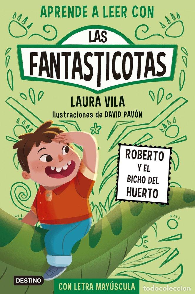 B&uuml;cher: APRENDE A LEER CON LAS FANTASTICOTAS 10 ROBERTO Y EL BICHO - VILA, LAURA