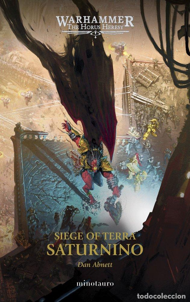 books: THE HORUS HERESY SIEGE OF TERRA 4 SATURNINO - DAN ABNETT