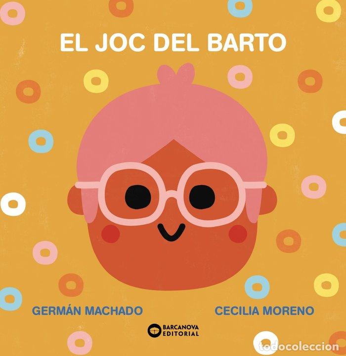 B&uuml;cher: EL JOC DE BARTO - MACHADO, GERMAN