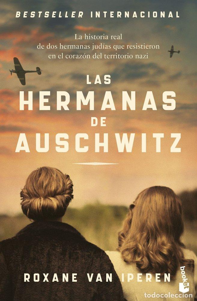 books: LAS HERMANAS DE AUSCHWITZ - ROXANE VAN IPEREN