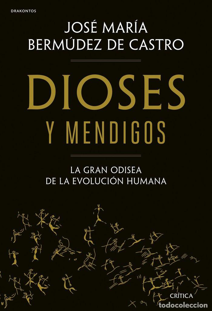 B&uuml;cher: DIOSES Y MENDIGOS - JOSE MARIA BERMUDEZ DE CASTRO