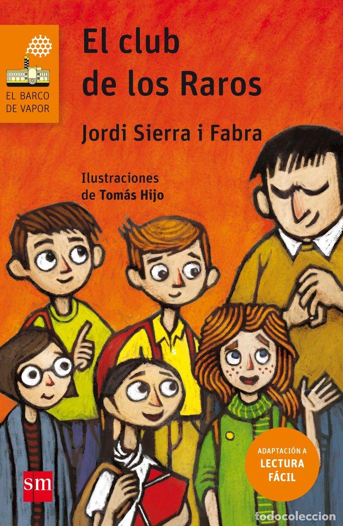 Livros: CLUB DE LOS RAROS (LECTURA FACIL),EL - SIERRA I FABRA, JORDI