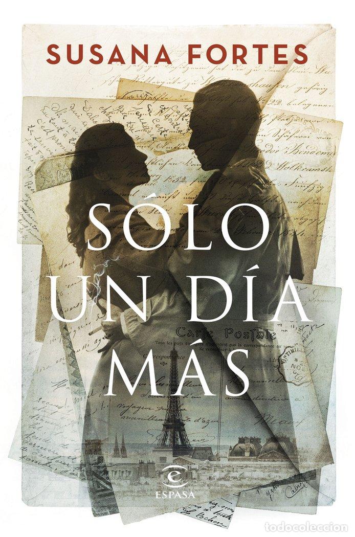 Libros: SOLO UN DIA MAS - FORTES, SUSANA
