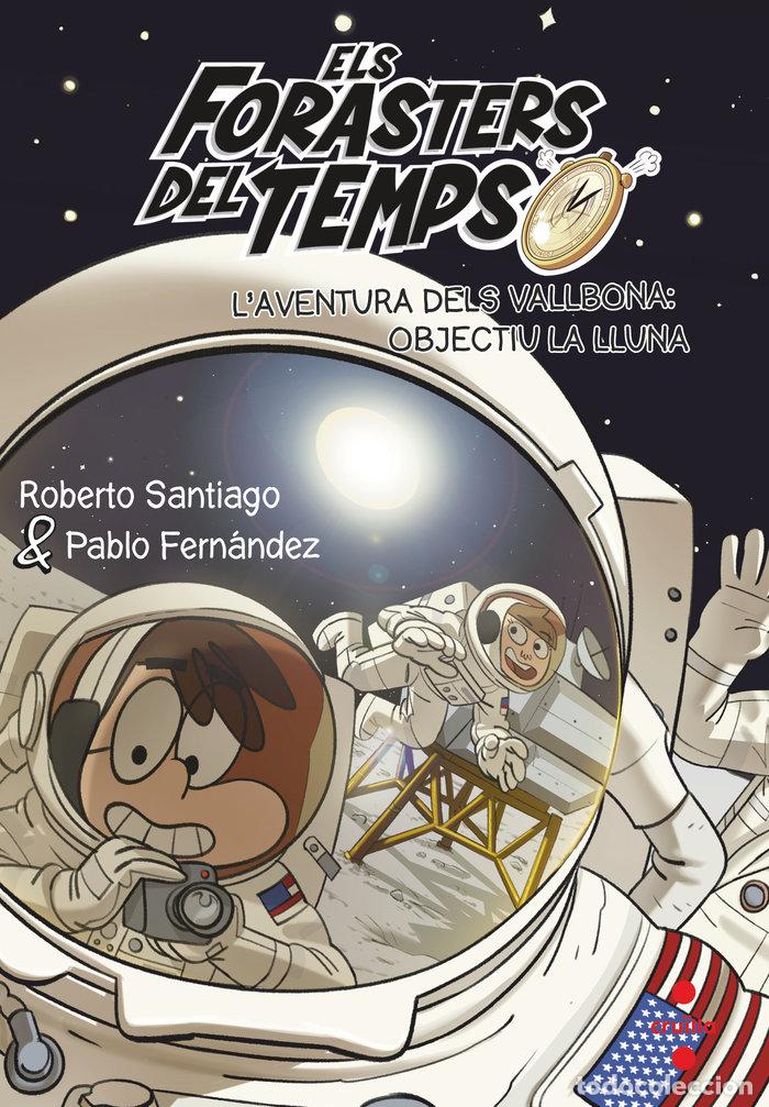 B&uuml;cher: FORASTERS DEL TEMPS 12 LAVENTURA DELS VALLBONA OBJECTIU L - SANTIAGO, ROBERTO