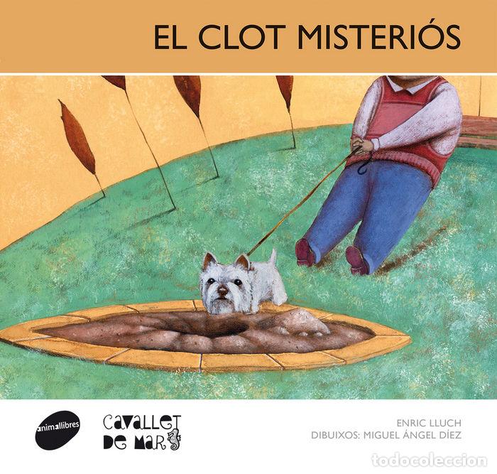 B&uuml;cher: EL CLOT MISTERI&Oacute;S - LLUCH, ENRIC