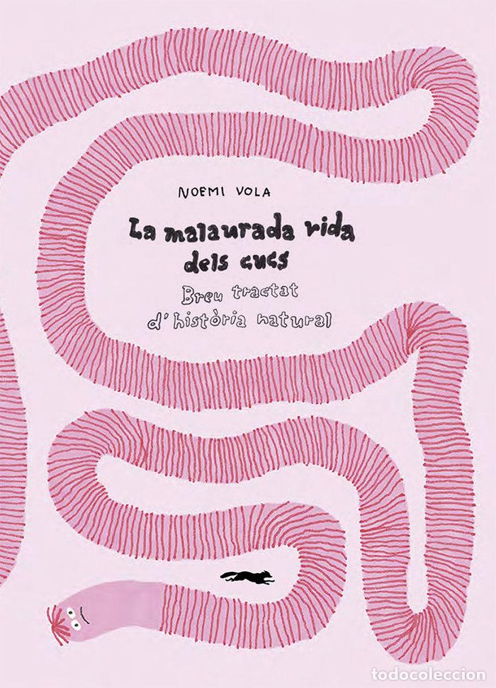 books: LA MALAURADA VIDA DELS CUCS - NOEMI VOLA