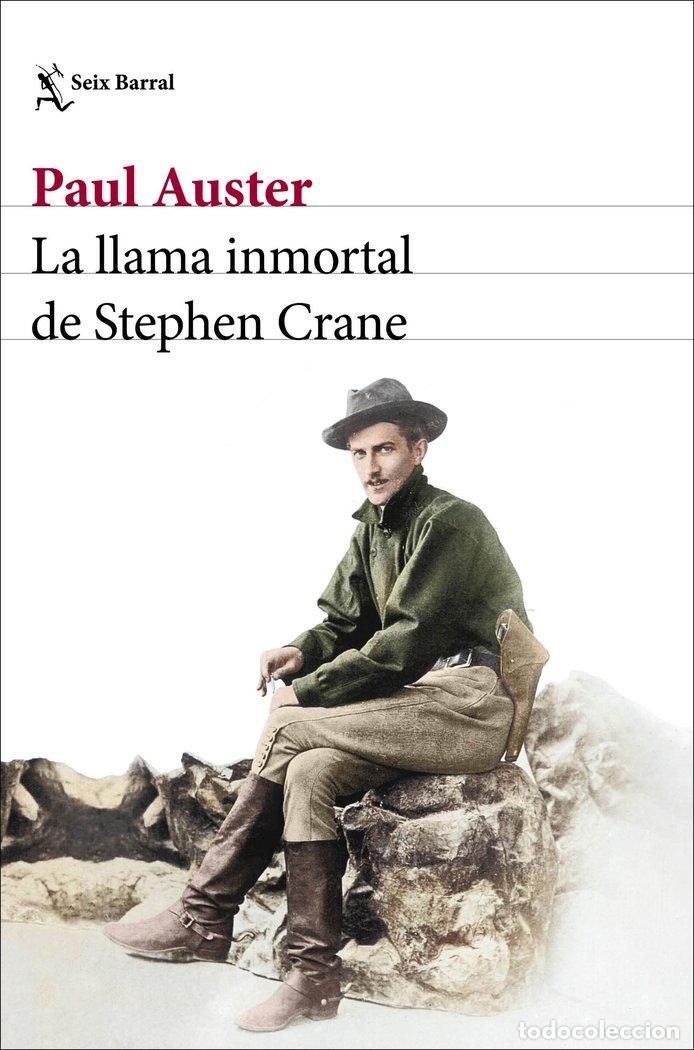 books: LA LLAMA INMORTAL DE STEPHEN CRANE - AUSTER, PAUL