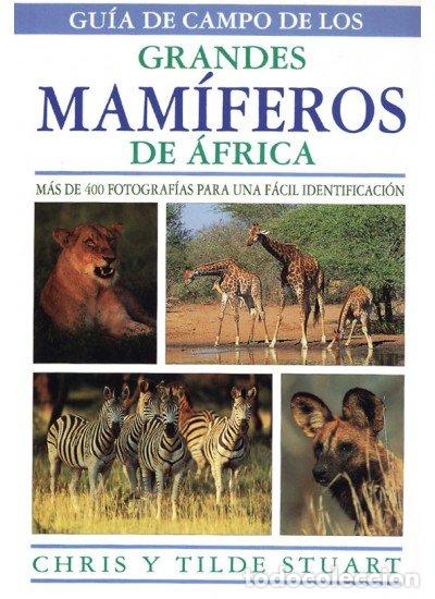 Livres: GUIA CAMPO GRANDES MAMIFEROS AFRICA - STUART