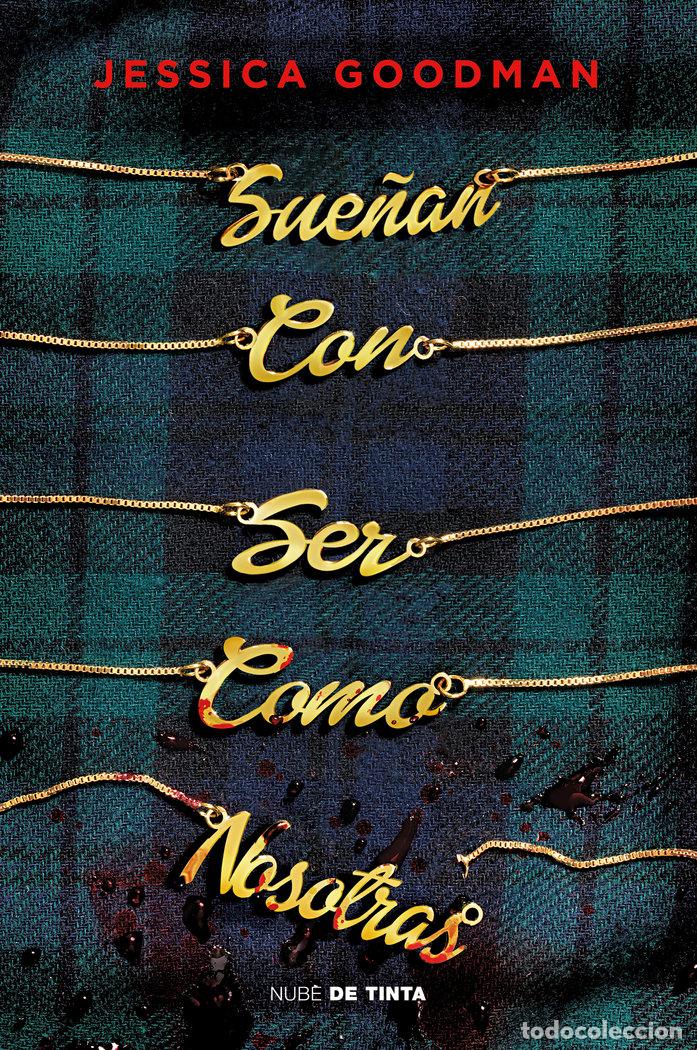 Libros: SUE&Ntilde;AN CON SER COMO NOSOTRAS - GOODMAN, JESSICA