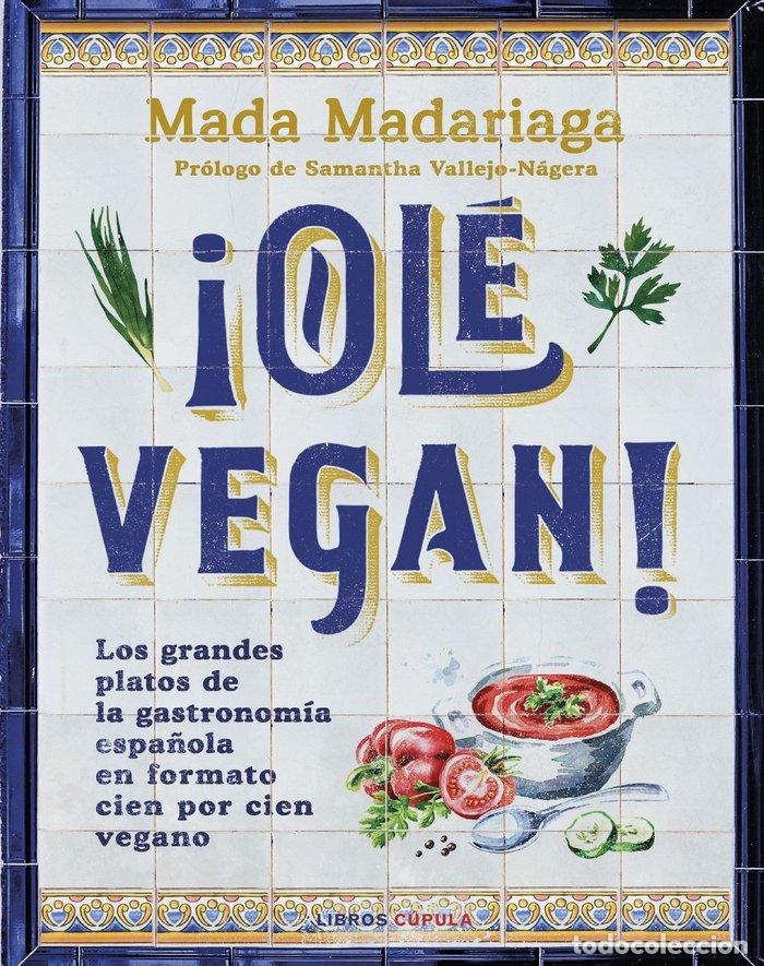 Libros: OLE VEGAN - MADA MADARIAGA