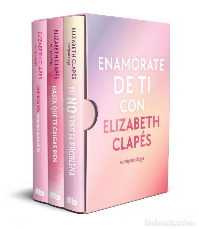 Libros: ENAM&Oacute;RATE DE TI CON ELIZABETH CLAP&Eacute;S - Clap&eacute;s, Elizabeth