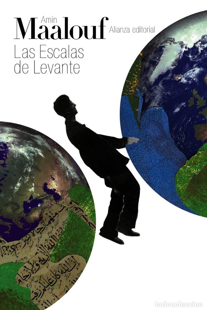 Libros: ESCALAS DE LEVANTE,LAS - MAALOUF, AMIN