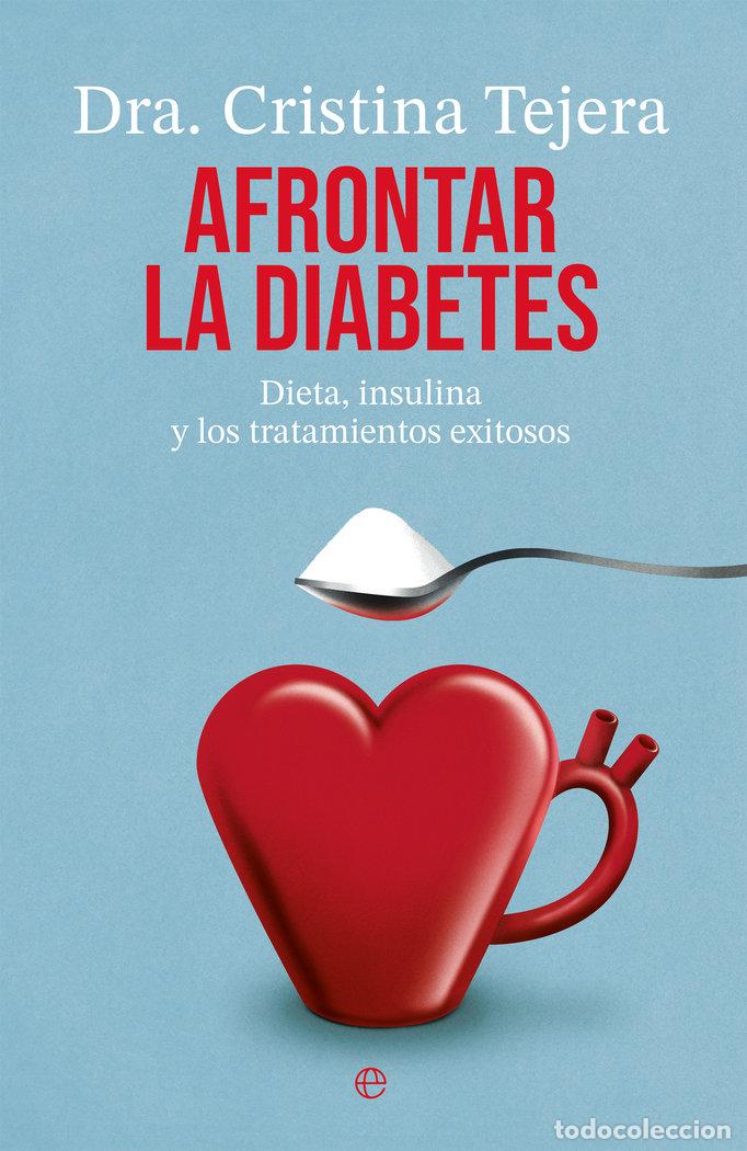 Libri: AFRONTAR LA DIABETES - TEJERA, CRISTINA