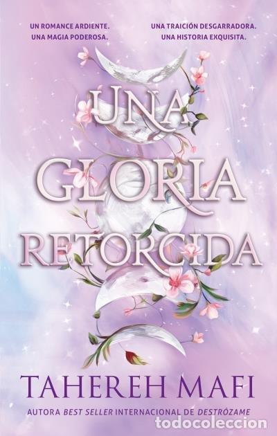 books: UNA GLORIA RETORCIDA - MAFI, TAHEREH