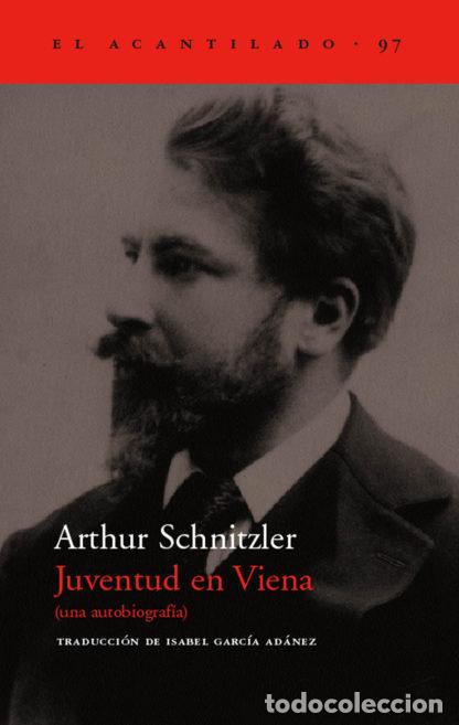 Libros: JUVENTUD EN VIENA - SCHNITZLER, ARTHUR