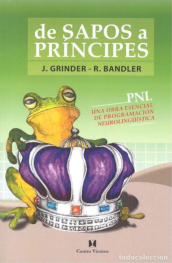 B&uuml;cher: DE SAPOS A PRINCIPES - Grinder, John