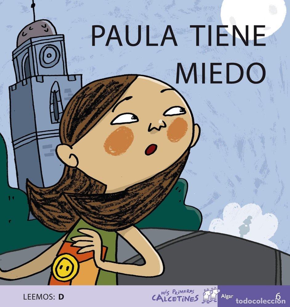 B&uuml;cher: PAULA TIENE MIEDO MPC MAYUSCULA ALGLEN0EP - SOLER, TERESA