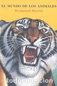 B&uuml;cher: MUNDO DE LOS ANIMALES (R) - MORRIS, DESMOND