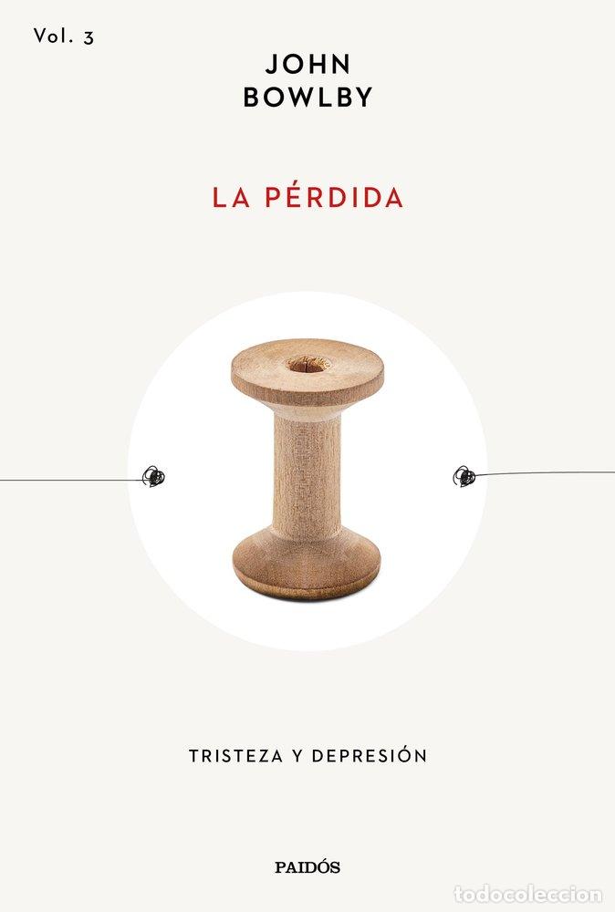 Libros: LA P&Eacute;RDIDA - John Bowlby - Foto 1