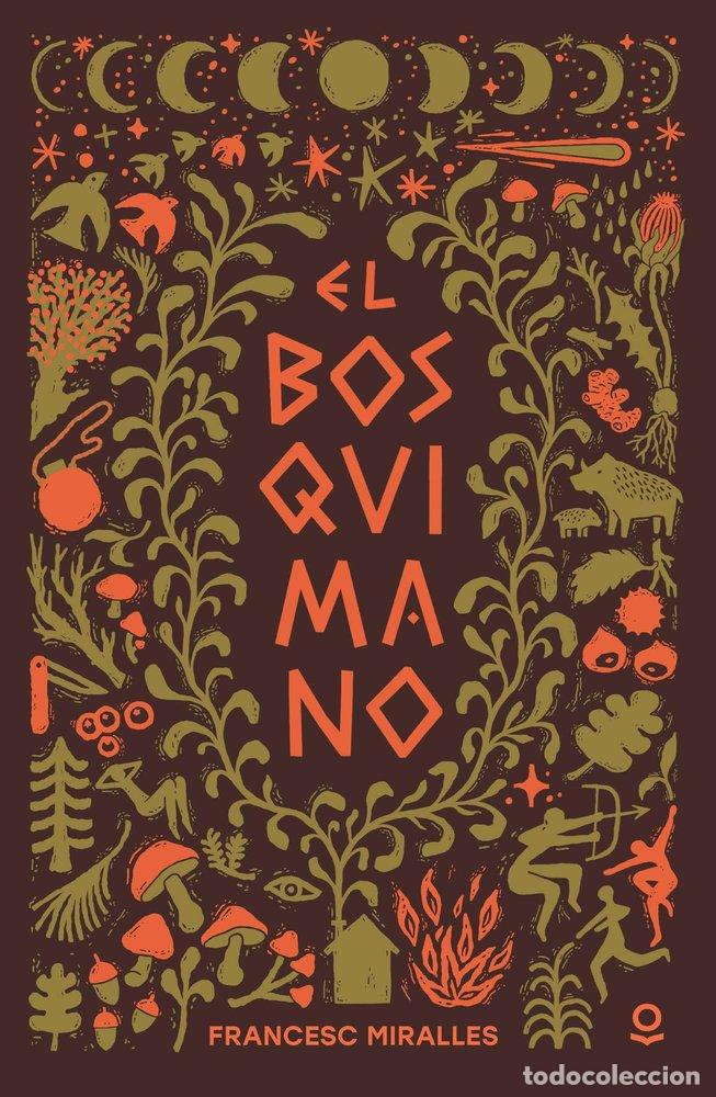 B&uuml;cher: EL BOSQUIMANO - MIRALLES, FRANCESC