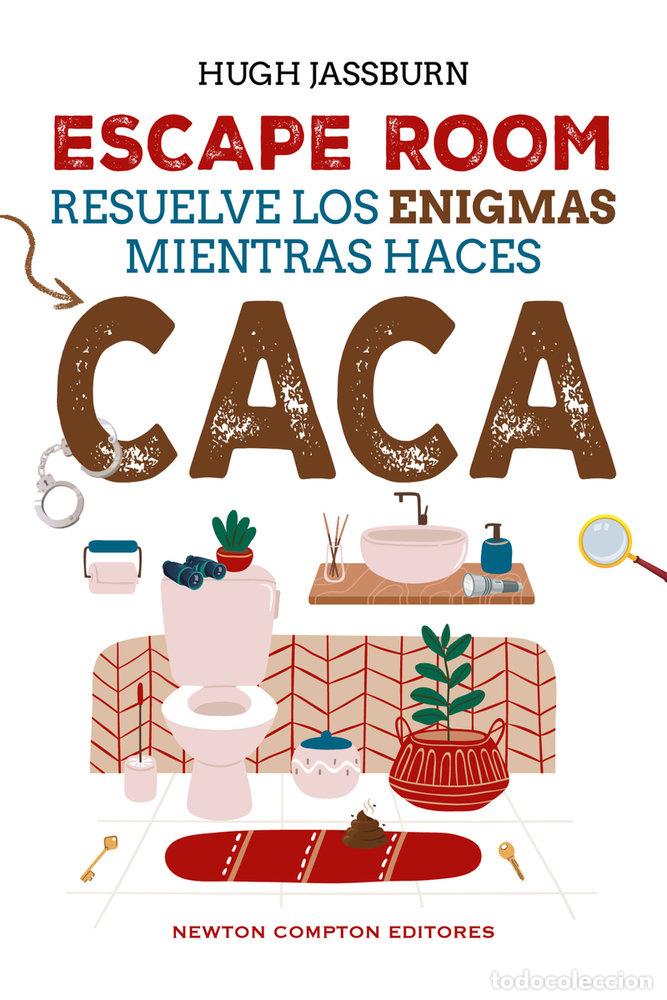 Libros: ESCAPE ROOM. RESUELVE LOS ENIGMAS MIENTRAS HACES CACA - JASSBURN, HUGH