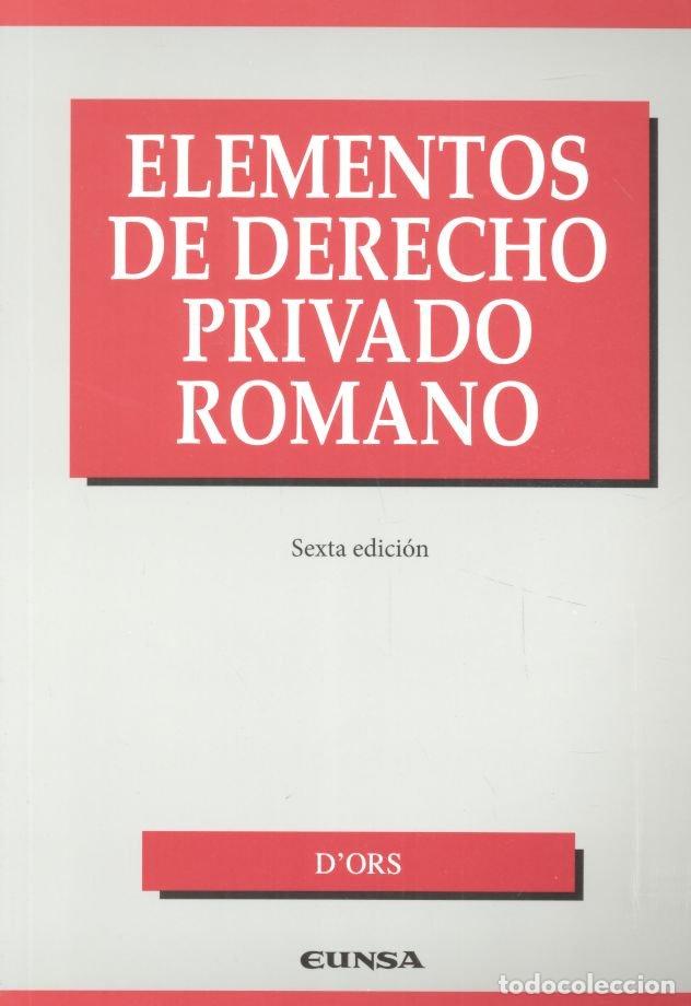 Libri: ELEMENTOS DE DERECHO PRIVADO ROMANO 6&ordf;ED - MEDINA LABERON