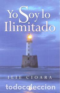 Livros: YO SOY LO ILIMITADO - CIOARA, ILIE