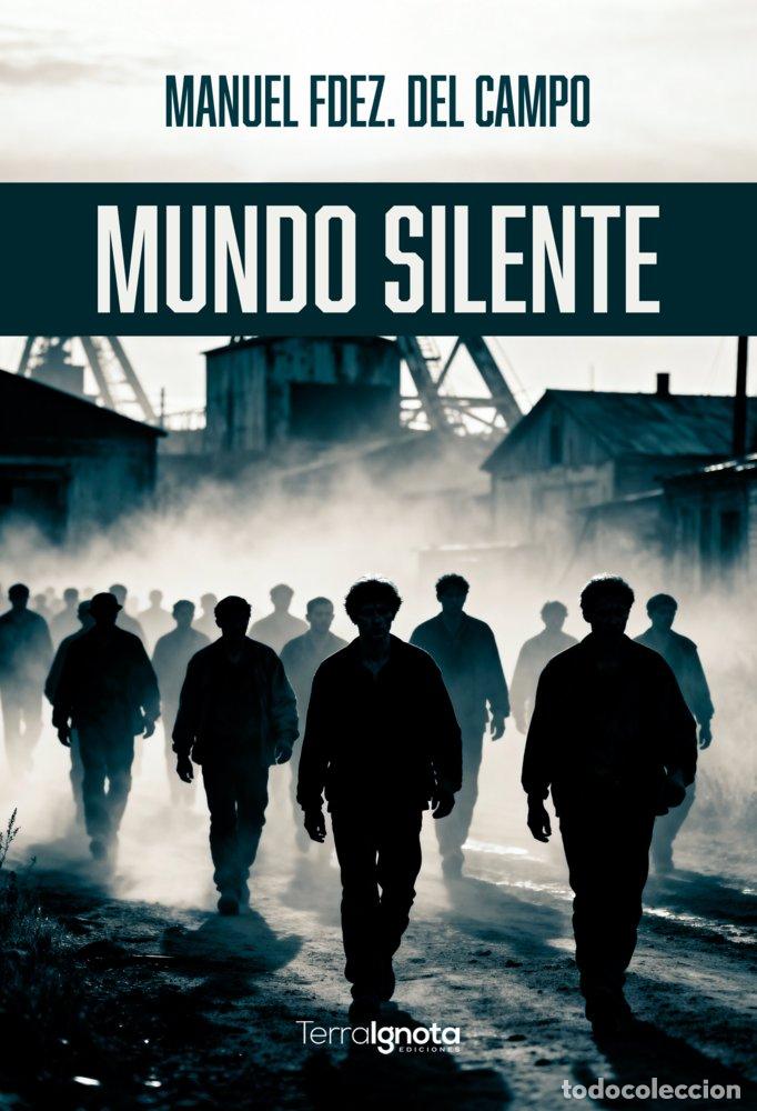 B&uuml;cher: MUNDO SILENTE - Fern&aacute;ndez del Campo, Manuel