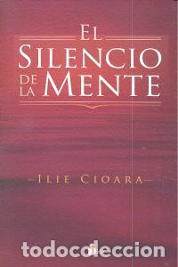 Libros: SILENCIO DE LA MENTE,EL - CIOARA, ILIE