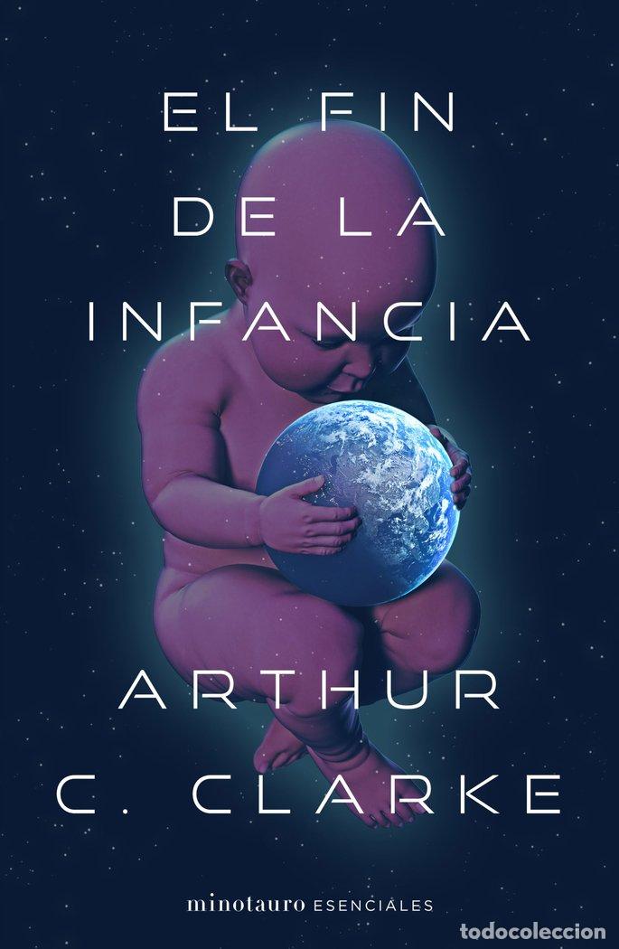 Libros: EL FIN DE LA INFANCIA - ARTHUR C CLARKE