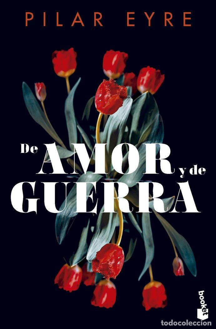 B&uuml;cher: DE AMOR Y DE GUERRA - EYRE, PILAR