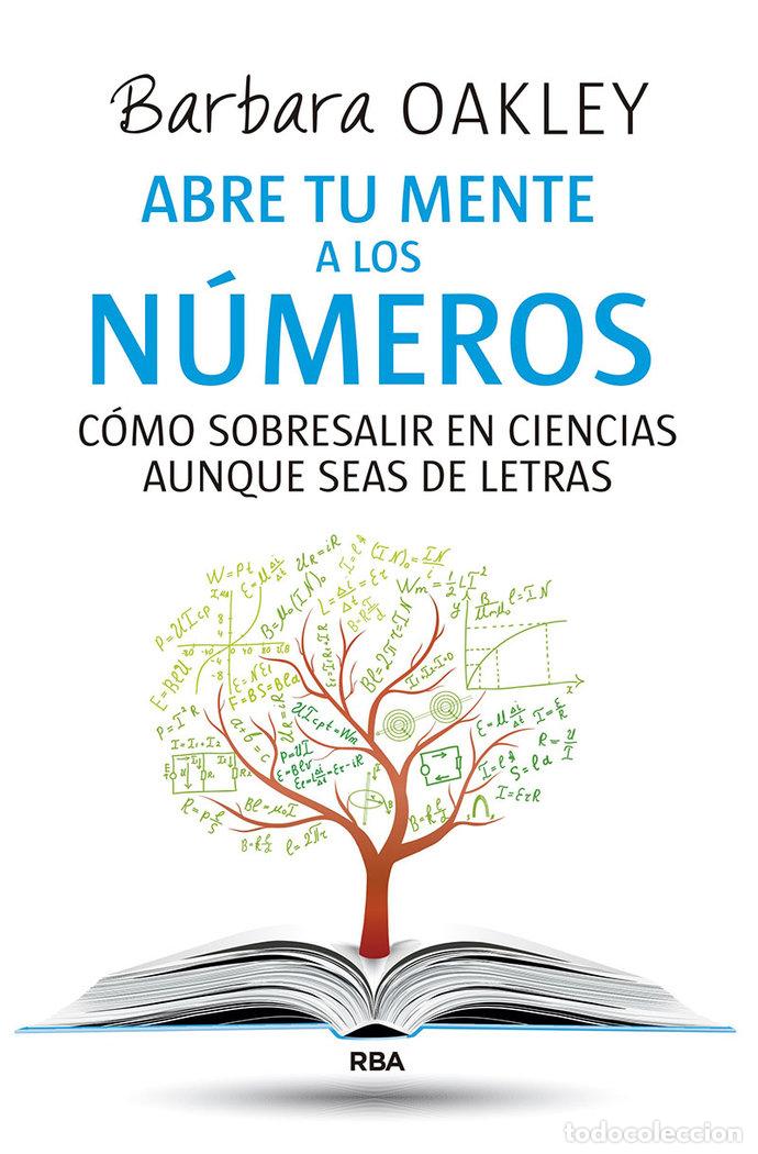 Libros: ABRE TU MENTE A LOS N&Uacute;MEROS - Oakley, Barbara - Foto 1