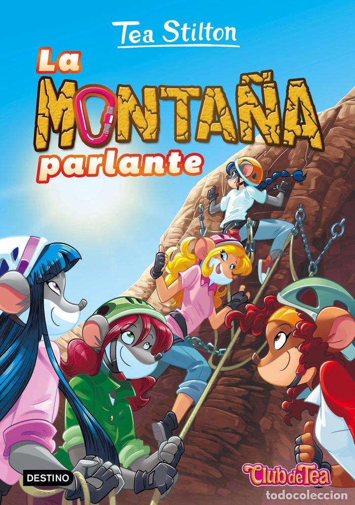 Livres: TEA STILTON 2 LA MONTA&Ntilde;A PARLANTE - STILTON, TEA