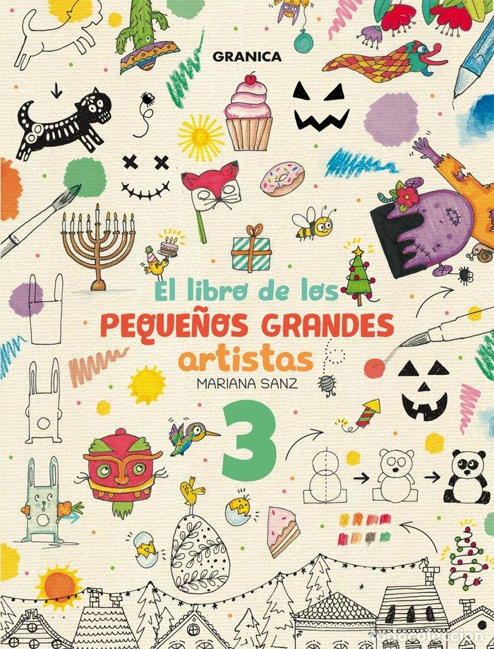books: LIBRO DE LOS PEQUE&Ntilde;OS GRANDES ARTISTAS 3, EL - SANZ, MARIANA