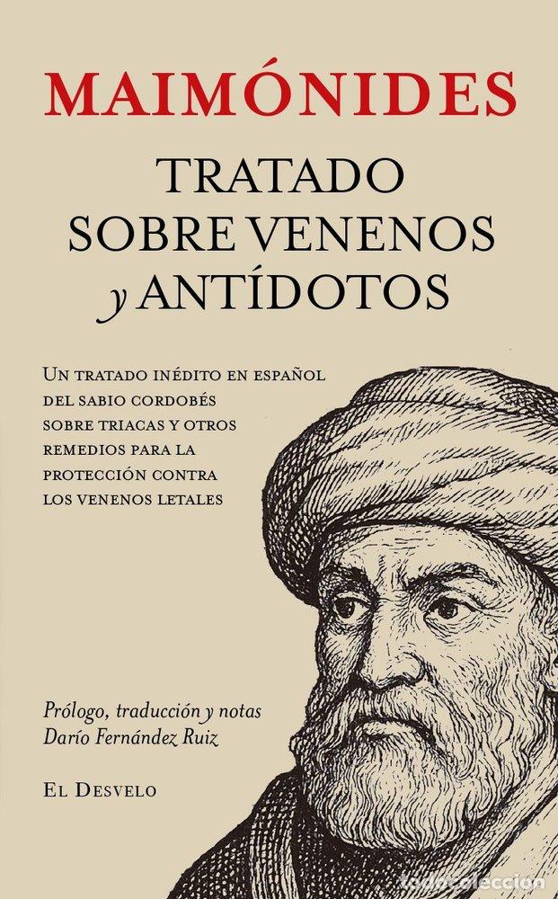Libri: TRATADO SOBRE VENENOS Y ANTIDOTOS - MAIMONIDES