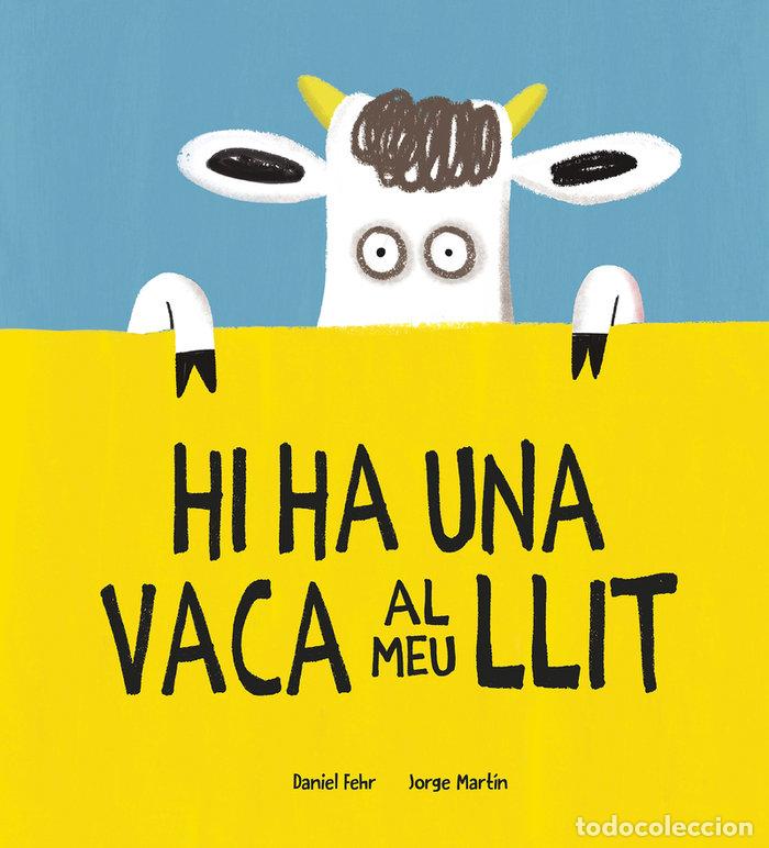 Libri: HI HA UNA VACA AL MEU LLIT - FEHR
