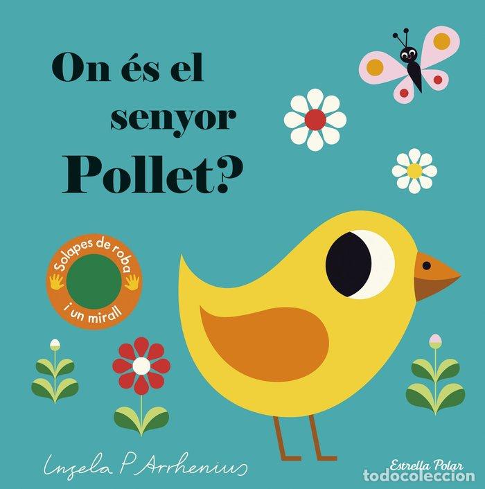 B&uuml;cher: ON ES EL SENYOR POLLET - ARRHENIUS, INGELA P.