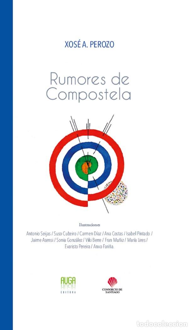 Livros: RUMORES DE COMPOSTELA - PEROZO RUIZ, XOSE ANTONIO