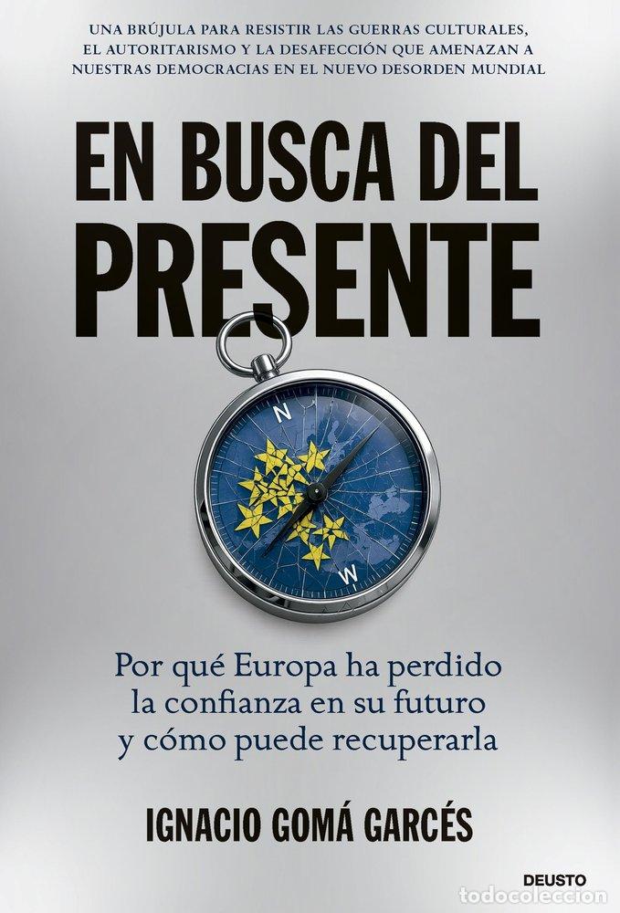 B&uuml;cher: EN BUSCA DEL PRESENTE - IGNACIO GOMA GARCES