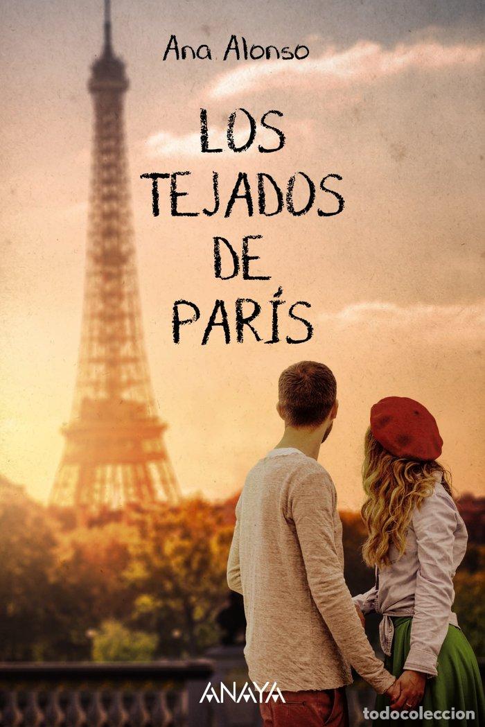 Libri: LOS TEJADOS DE PARIS - ALONSO, ANA