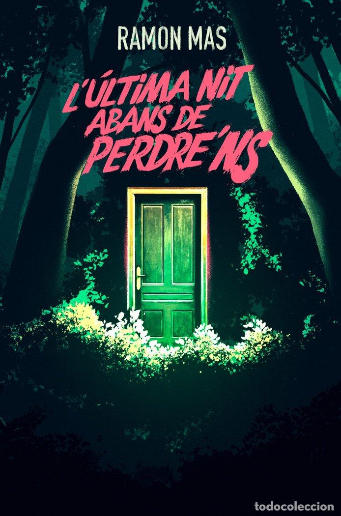 B&uuml;cher: L'ULTIMA NIT ABANS DE PERDRE'NS - MAS, RAMON
